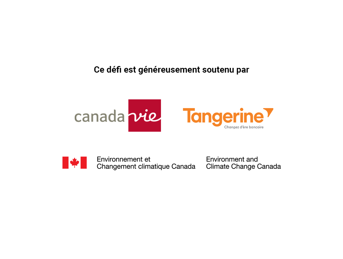 Ce défi est généreusement soutenu par : Canada Life, Tangerine, Environnement et Changement climatique Canada